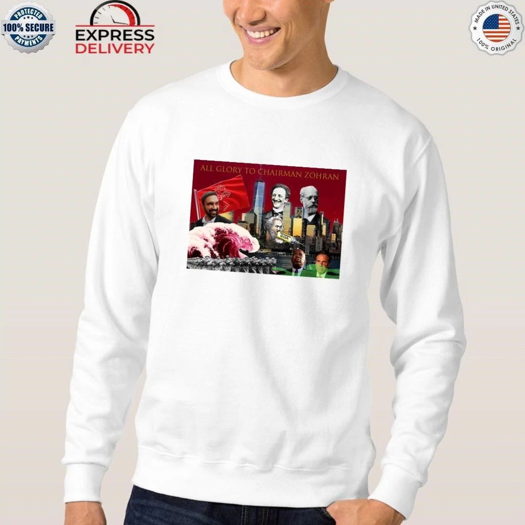 All Glory To Chairman Zohran Shirt