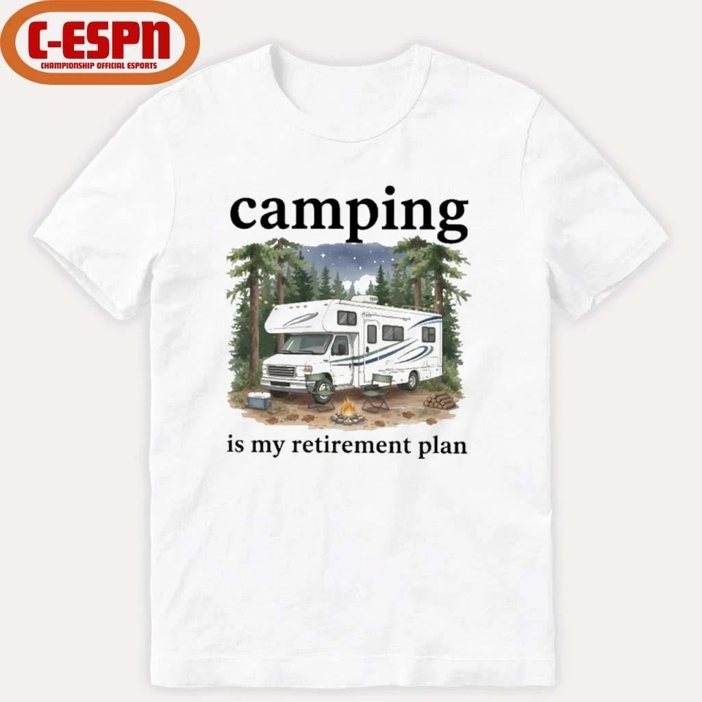 Camping Is My Retirement Plan RV Car In The Forest Shirt