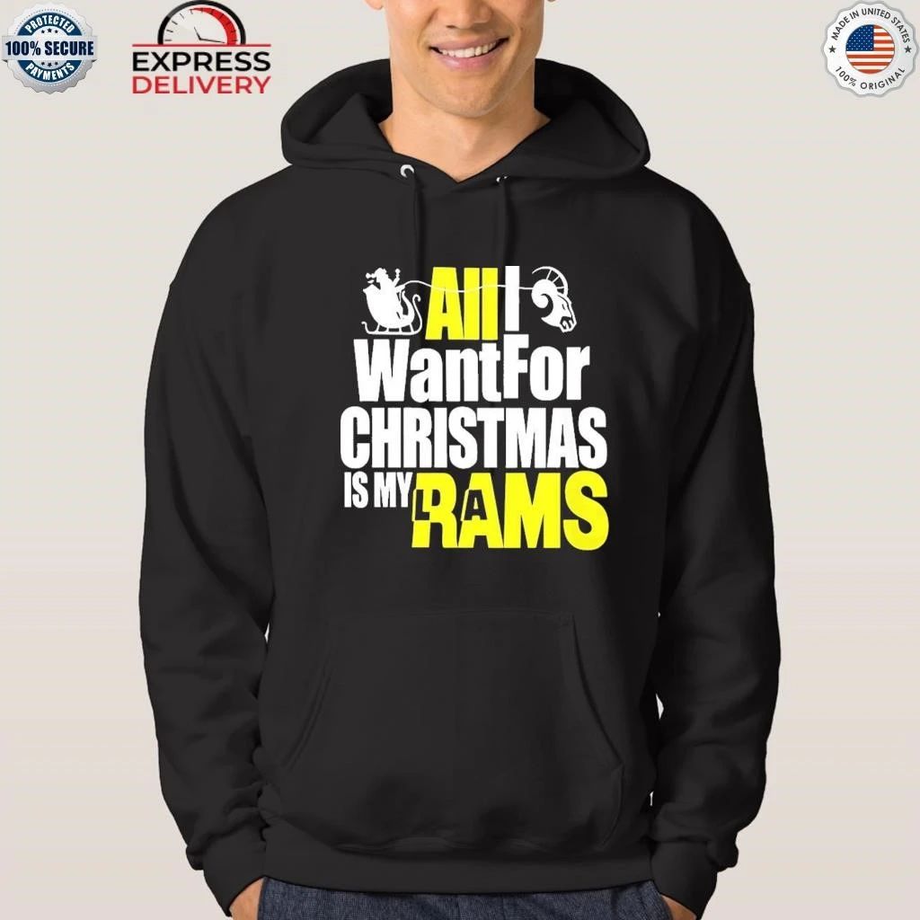 All I Want For Christmas Is My Rams Shirt