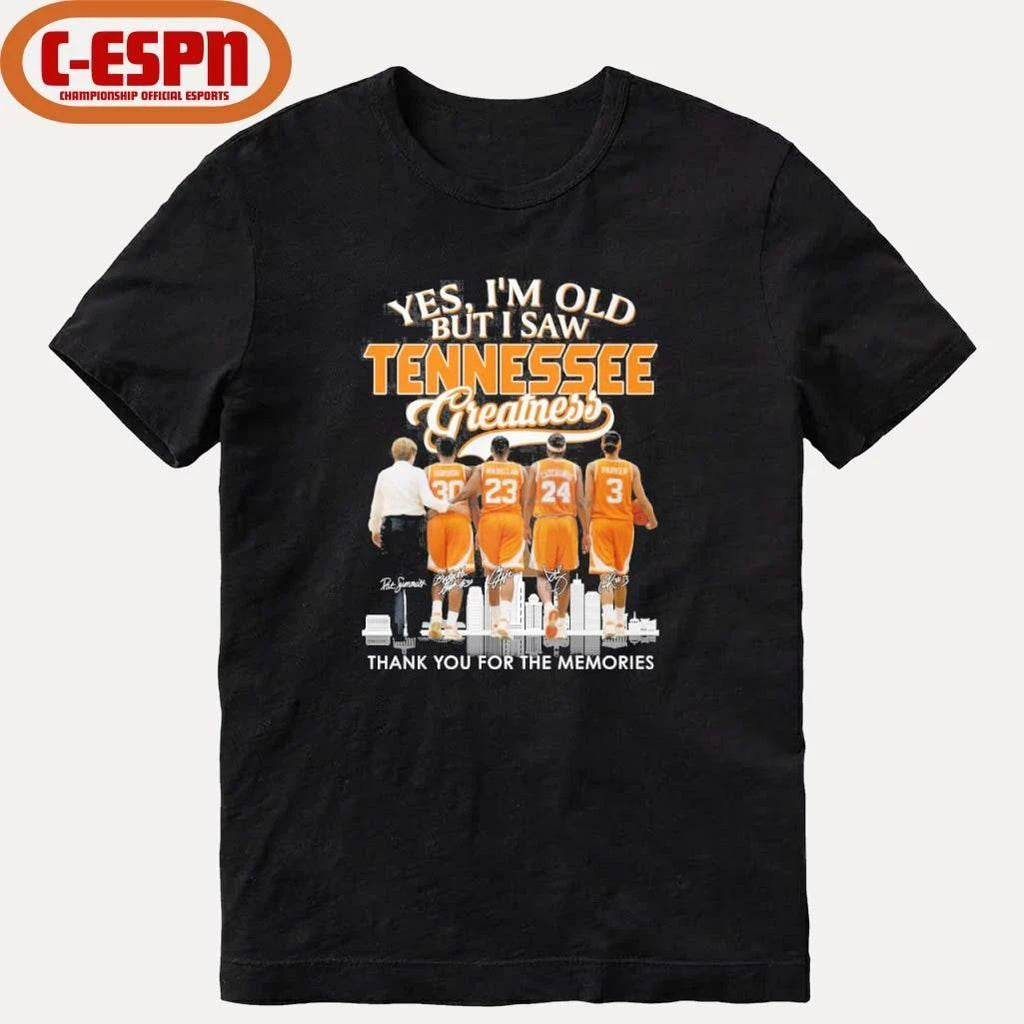 Yes, I’m Old But I Saw Tennessee Volunteers Basketball Greatness Shirt