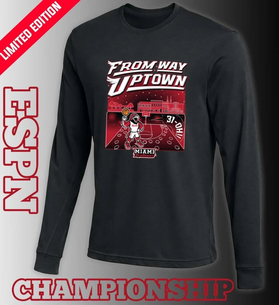 Miami RedHawks Men’s Basketball 31-OH From Way Uptown Shirt