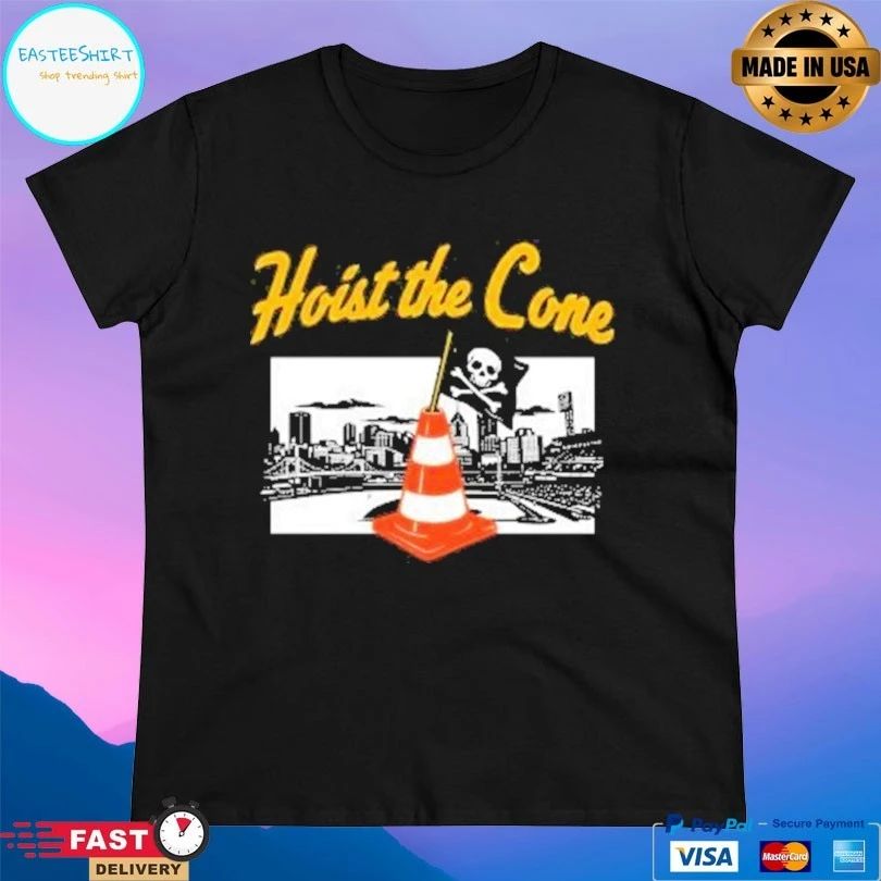Pittsburgh Pirates Hoist The Cone T-shirts