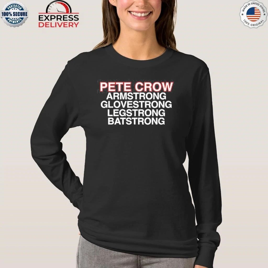 Pete Crow Armstrong, Glovestrong, Batstrong, Legstrong Shirt