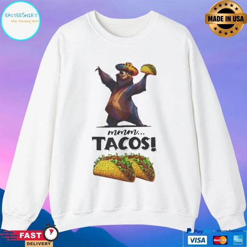 Mmm Tacos Bear T-shirts