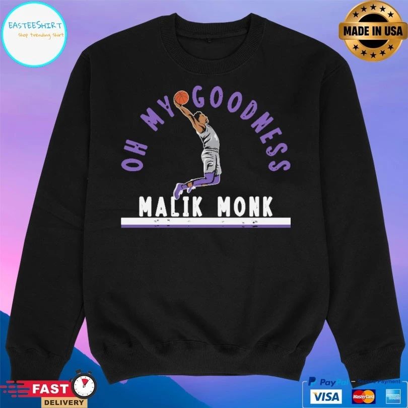 Oh My Goodness Malik Monk Sacramento Kings T-shirt