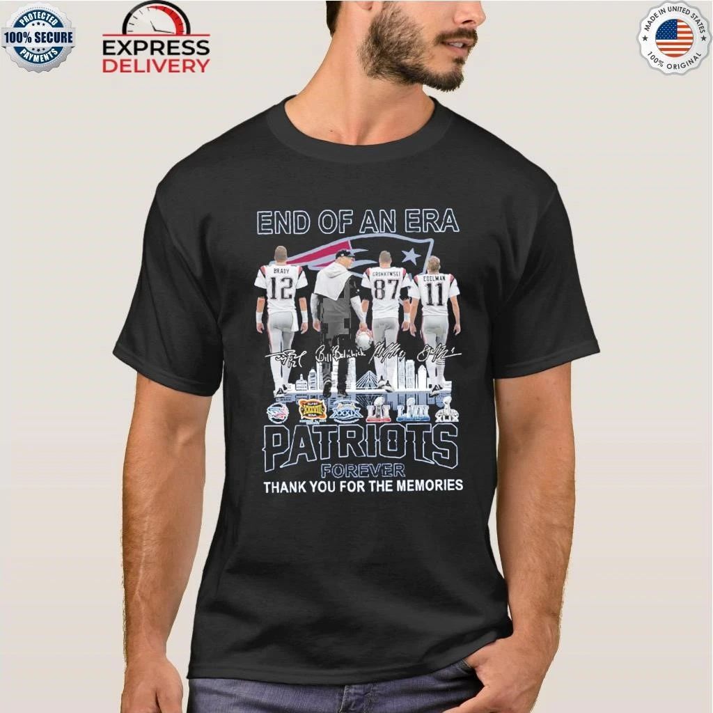 End Of An Era Patriots Forever Thank You For The Memories Shirt