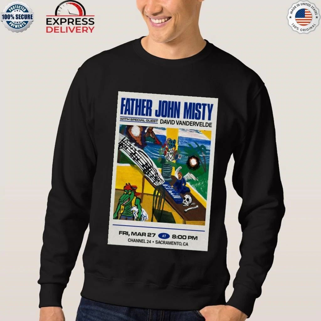 Father John Misty Sacramento Mar 27 2026 Shirt