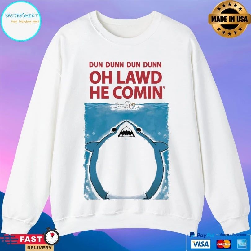 Dun Dunn Dun Dunn Oh Lawd He Comin’ T-shirt