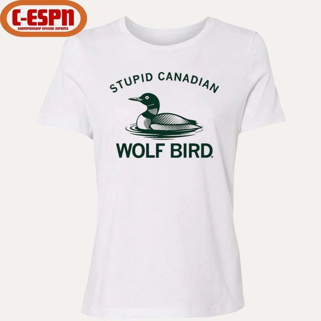 Wolf Bird Stupid Canadian 2025 Shirt
