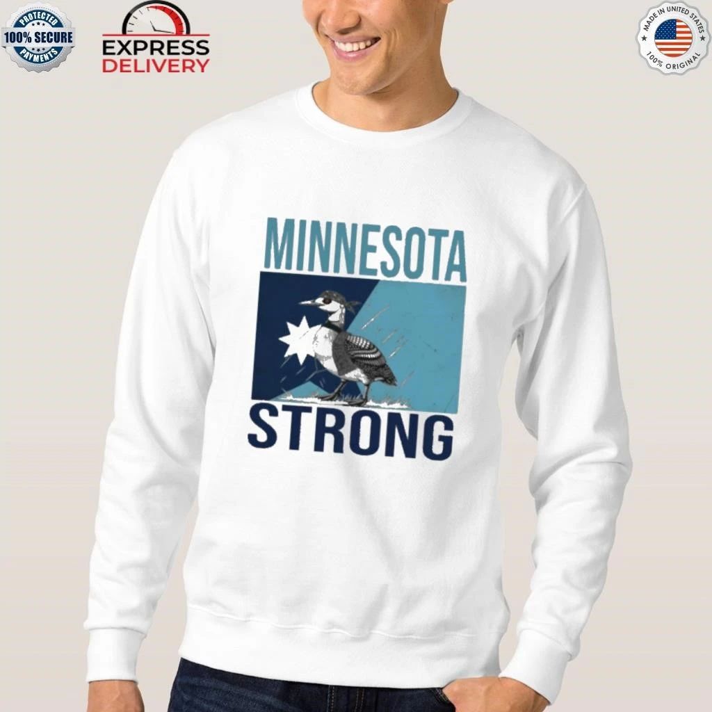 Minnesota Strong Loon Shirt