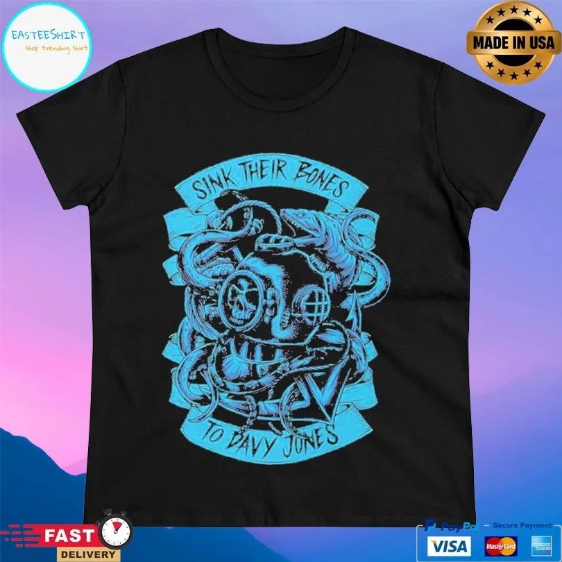 Sink Their Bones To Davy Jones Graphic T-shirt