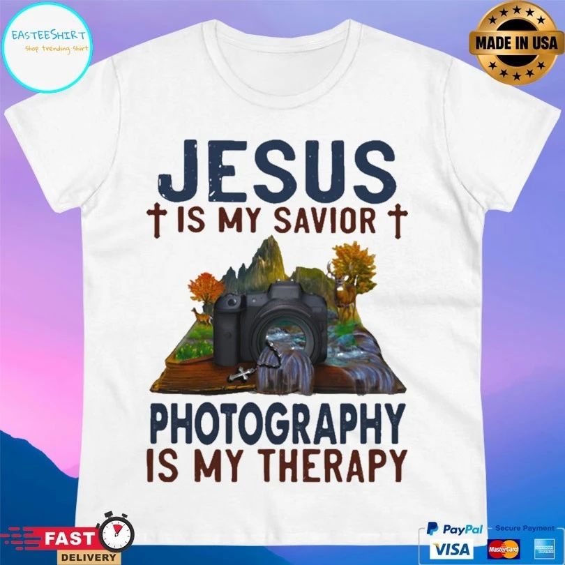 Jesus Is My Savior Photography Is My Therapy T-shirt