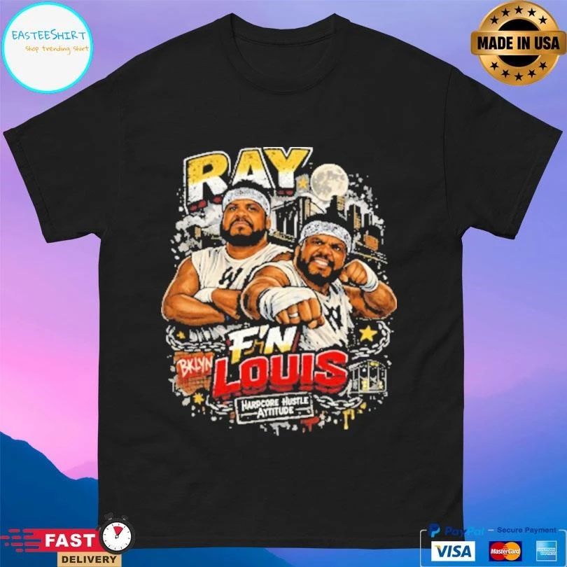 Nyc War Ready Bklyn Ray F’n Lois Hapcore Hustle Aytitlide T-shirts