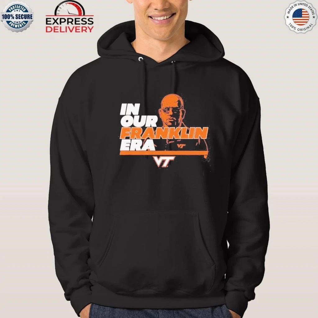 Virginia Tech Football In Our James Franklin Era Shirt