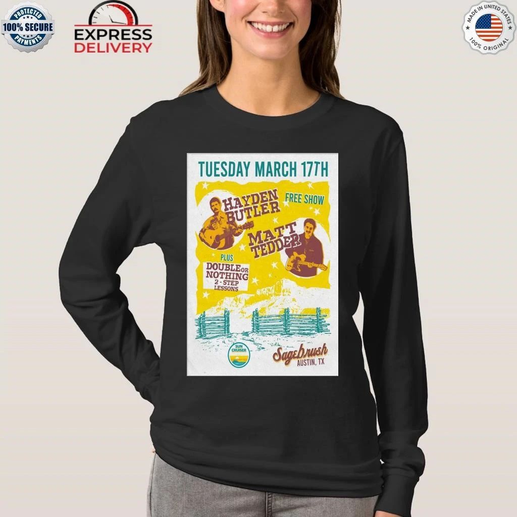 Hayden Butler With Matt Tedder Austin TX On March 17 2026 Shirt