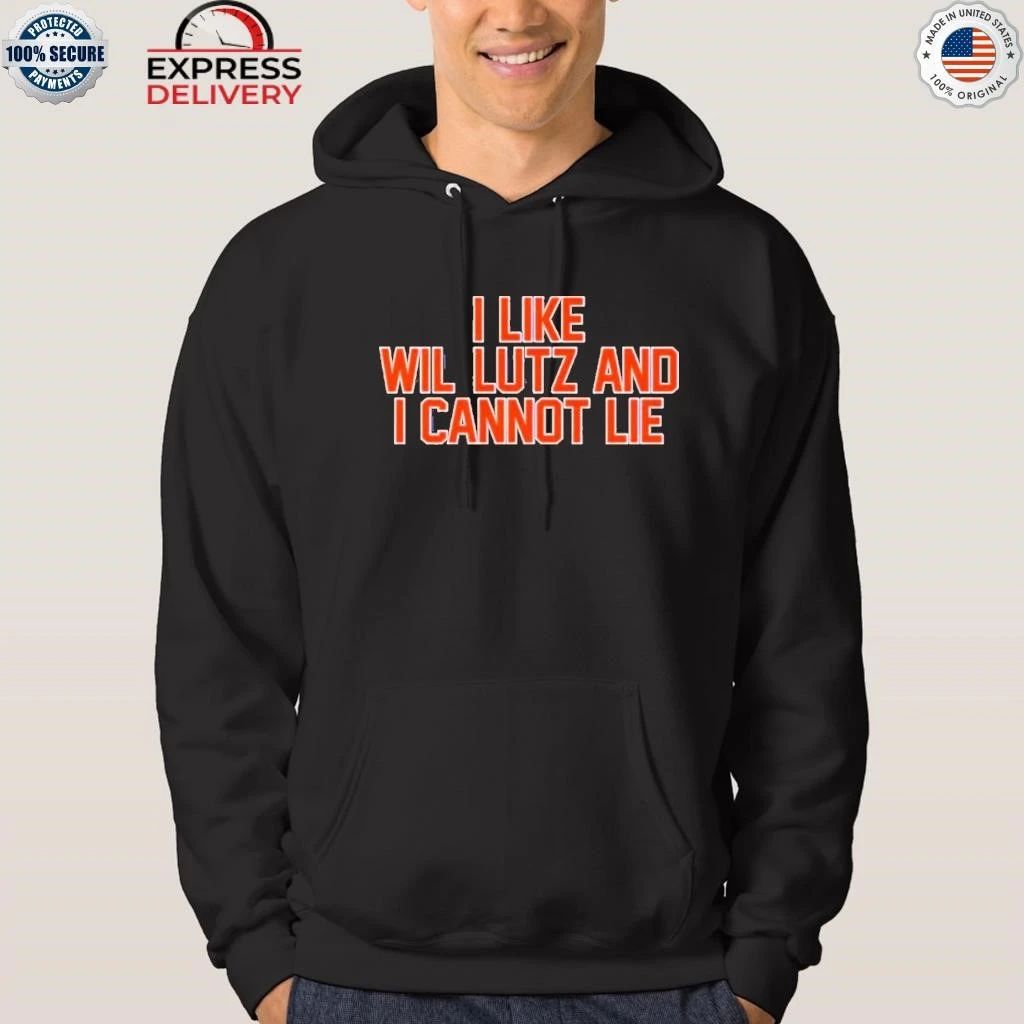 I Like Wil Lutz And I Cannot Lie Shirt