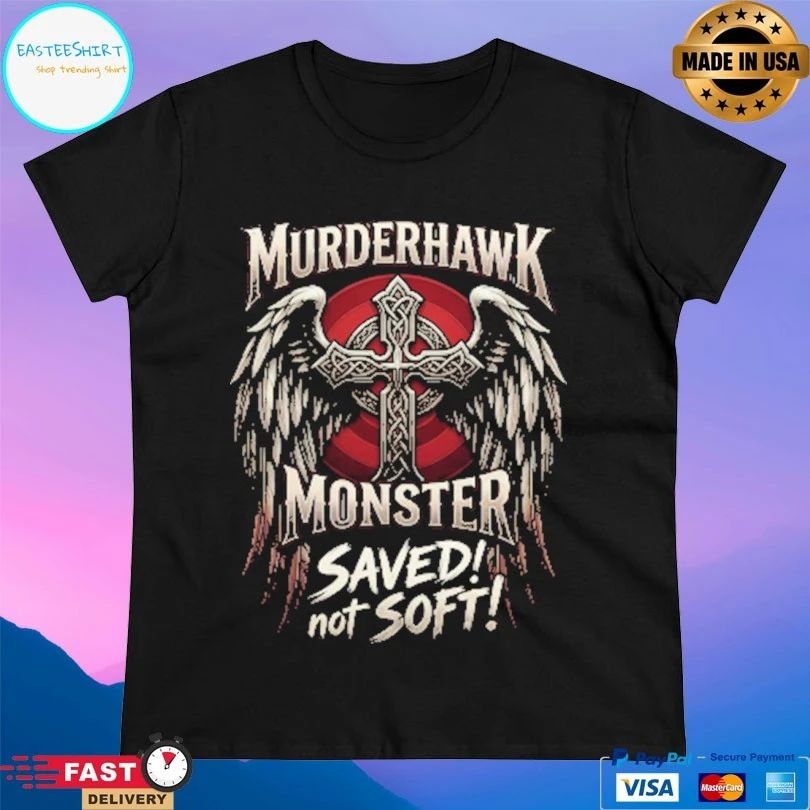 Lance Archer Murderhawk Monster Saved Not Soft T-shirts