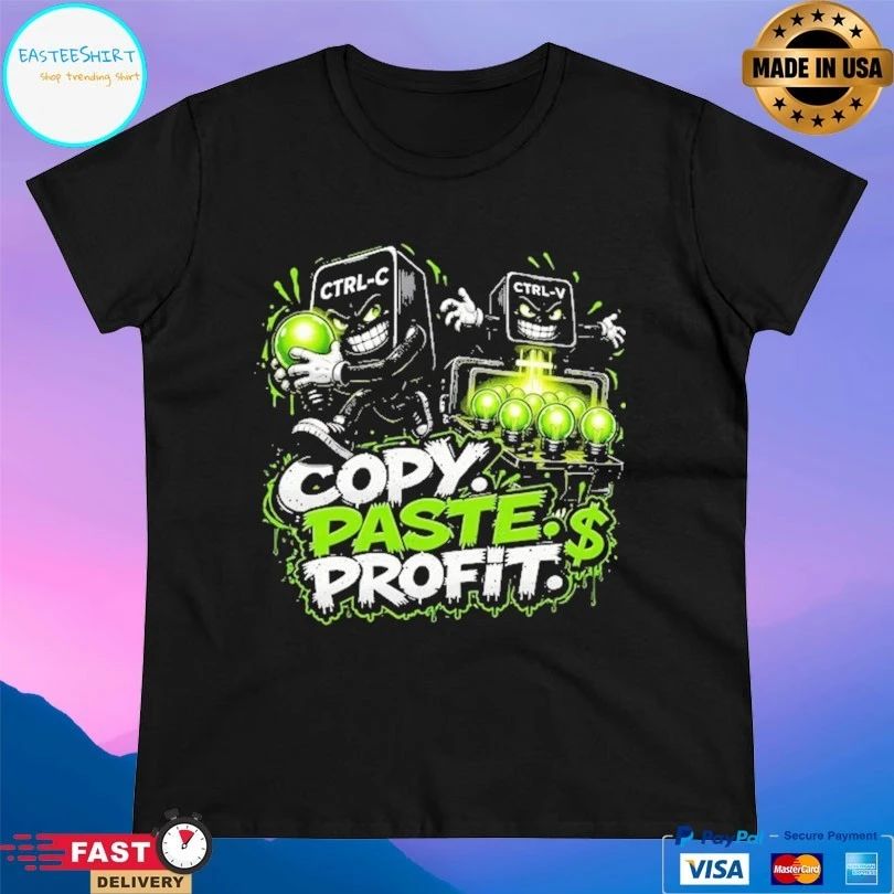 Copy Paste Profit Meme T-shirt