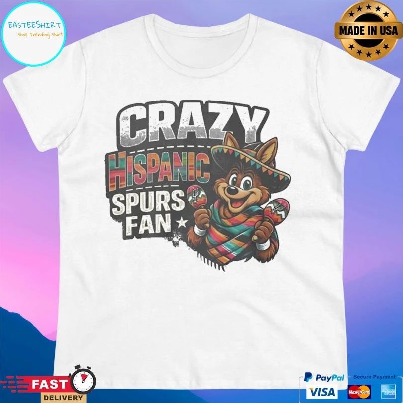 Crazy Hispanic Spurs Fan T-shirts