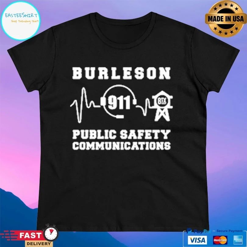 Burleson Public Safety Communications T-shirt