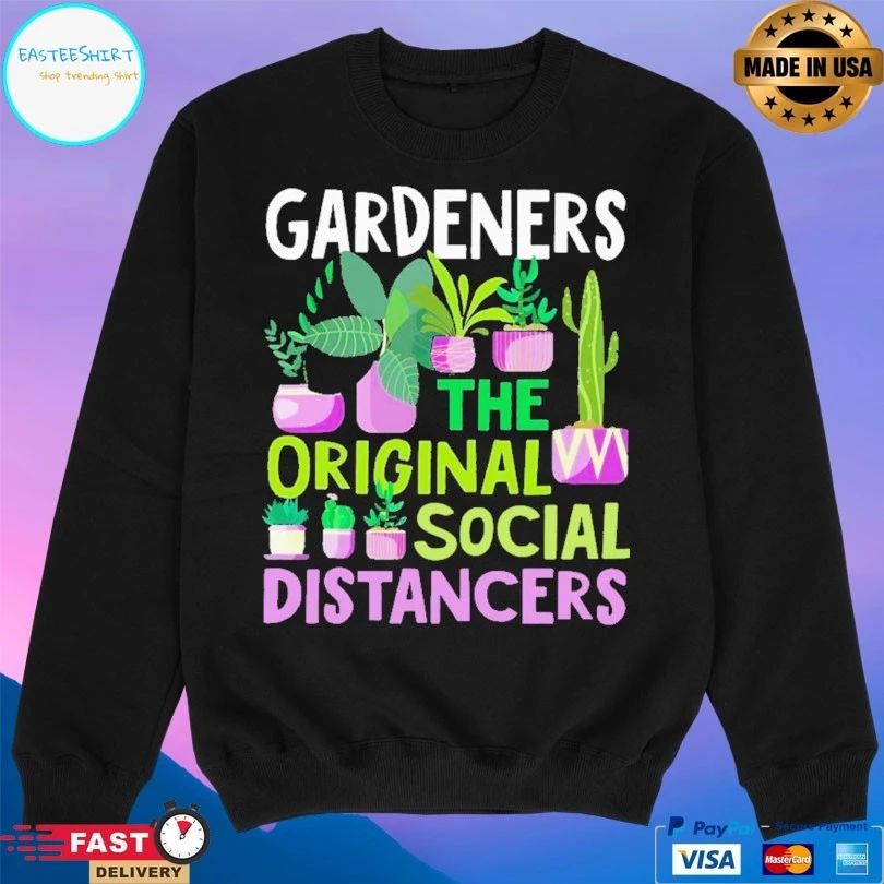 Gardeners The Original Social Distancers T-shirt