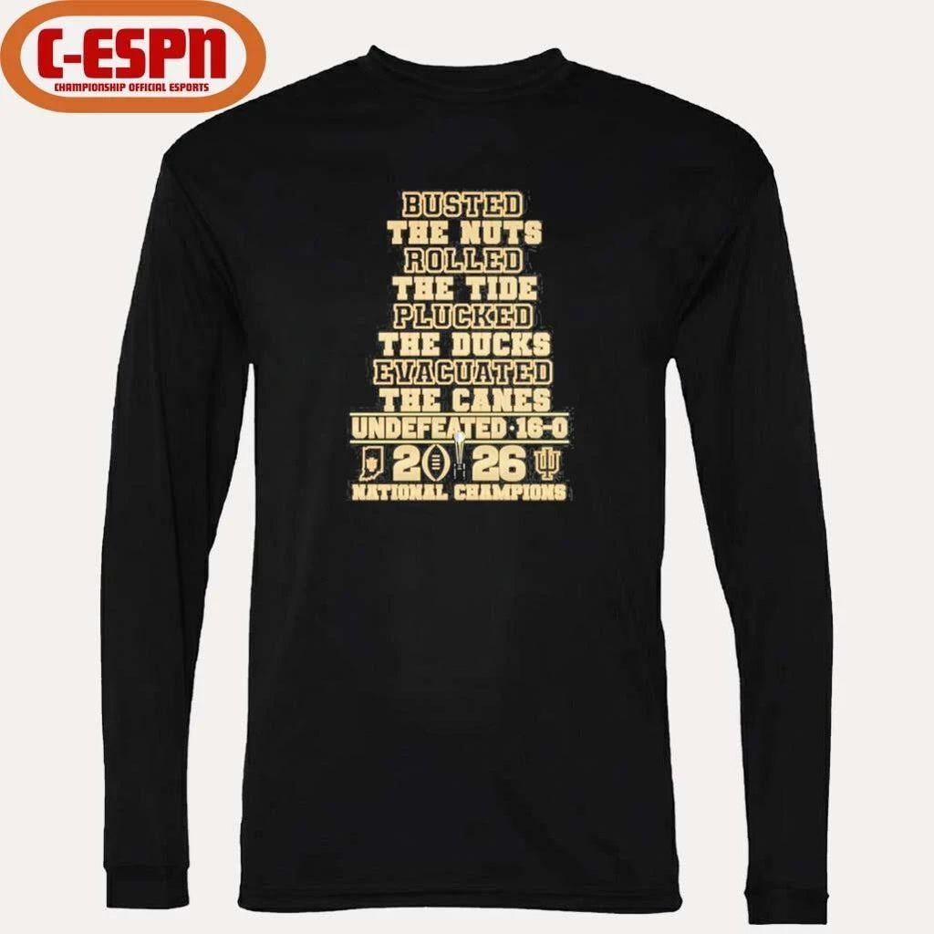 Busted The Nuts Rolled The Tide Cooked The Ducks Evacuated The Canes IU Football National Champions Shirt
