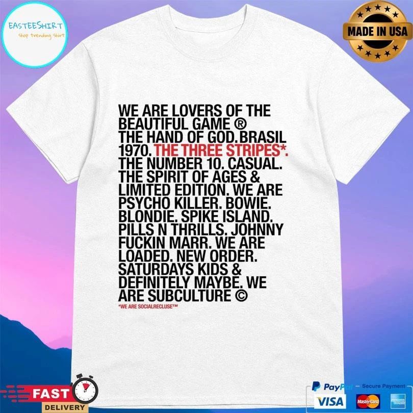 We Are Lovers Of The Beautiful Game The Hand Of God Brasil 1970 The Three Stripes T-shirts