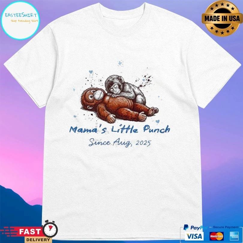Punch Monkey Mama’s Little Punch Since Aug 2025 T-shirts