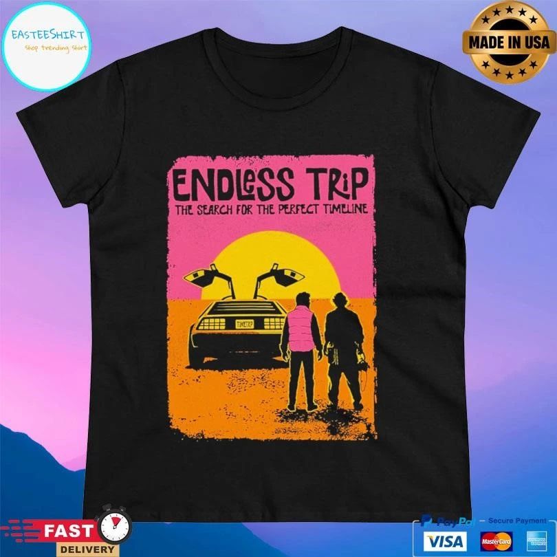 Endless Trip The Search For The Perfect Timeline T-shirts