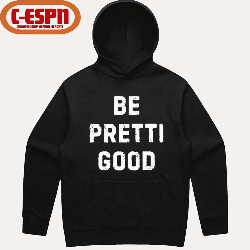 Be Pretti Good Minnesota Anti ICE T-Shirt