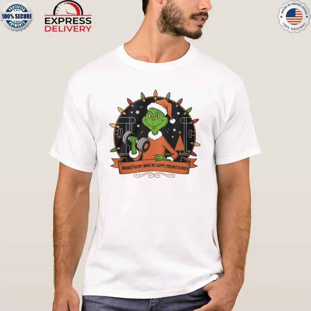 Grinch Santa Orange Theory Make Me Happy You Not So Much Christmas Lights Shirt