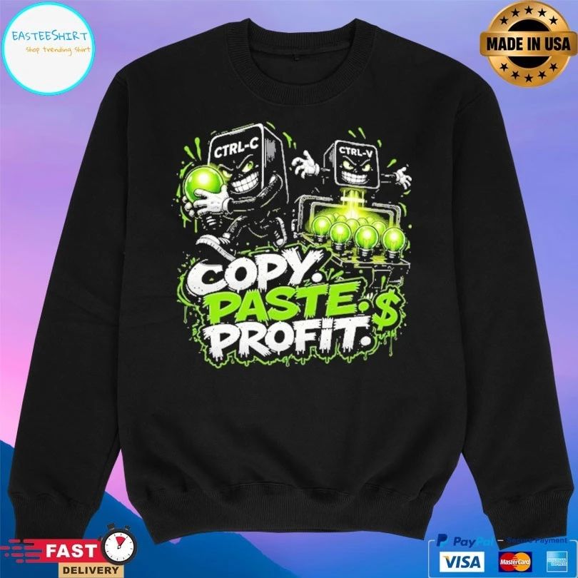 Copy Paste Profit Meme T-shirt