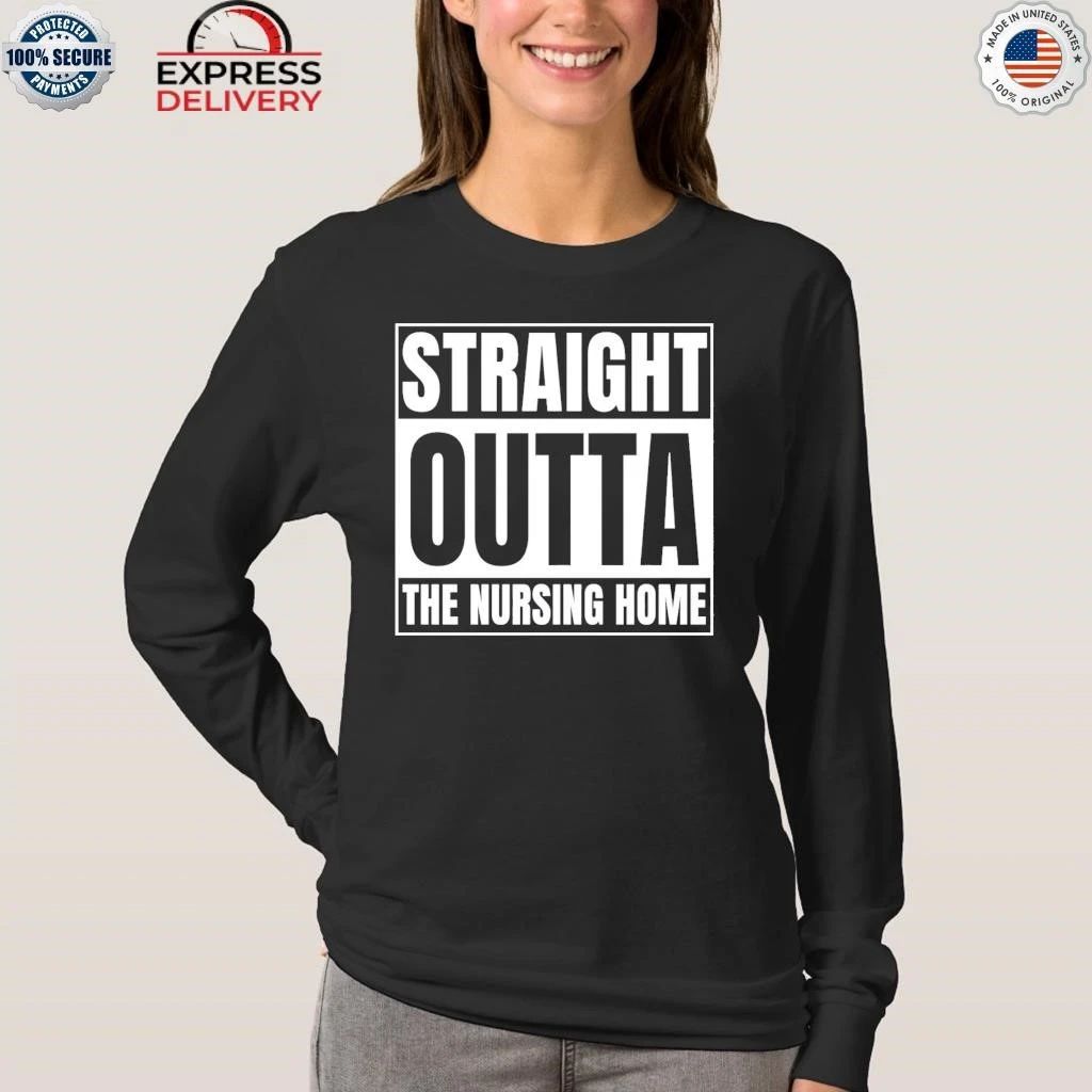 Gangster Granny Straight Outta The Nursing Home Shirt