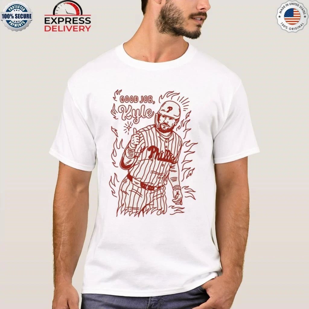 Phillies Good Job Kyle Schwarber Shirt