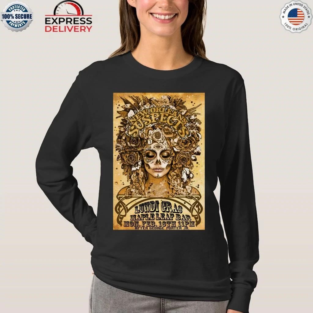 New Orleans Suspects Maple Leaf Bar In New Orleans LA Feb 16 2026 Shirt
