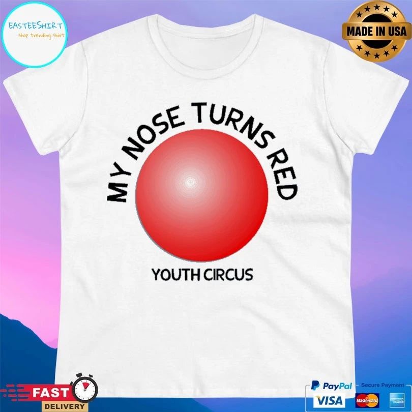 My Nose Turns Red Youth Circus T-shirt