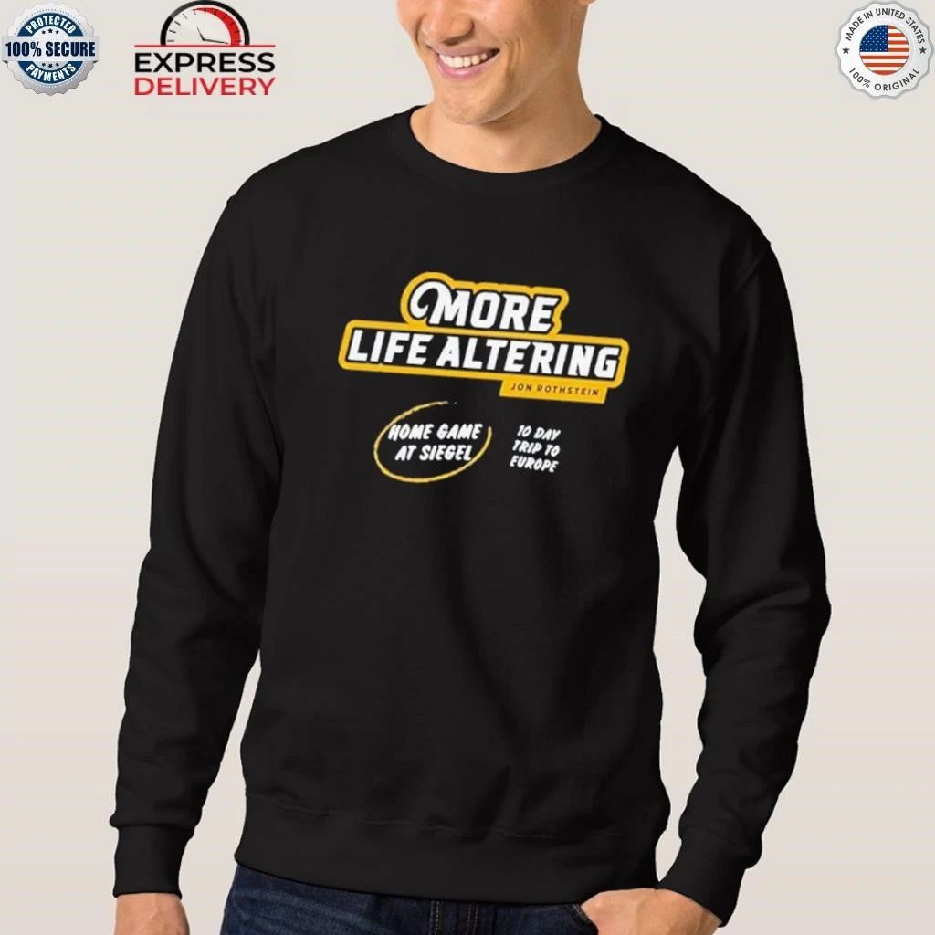 More Life Altering 10-day Trip To Europe Shirt