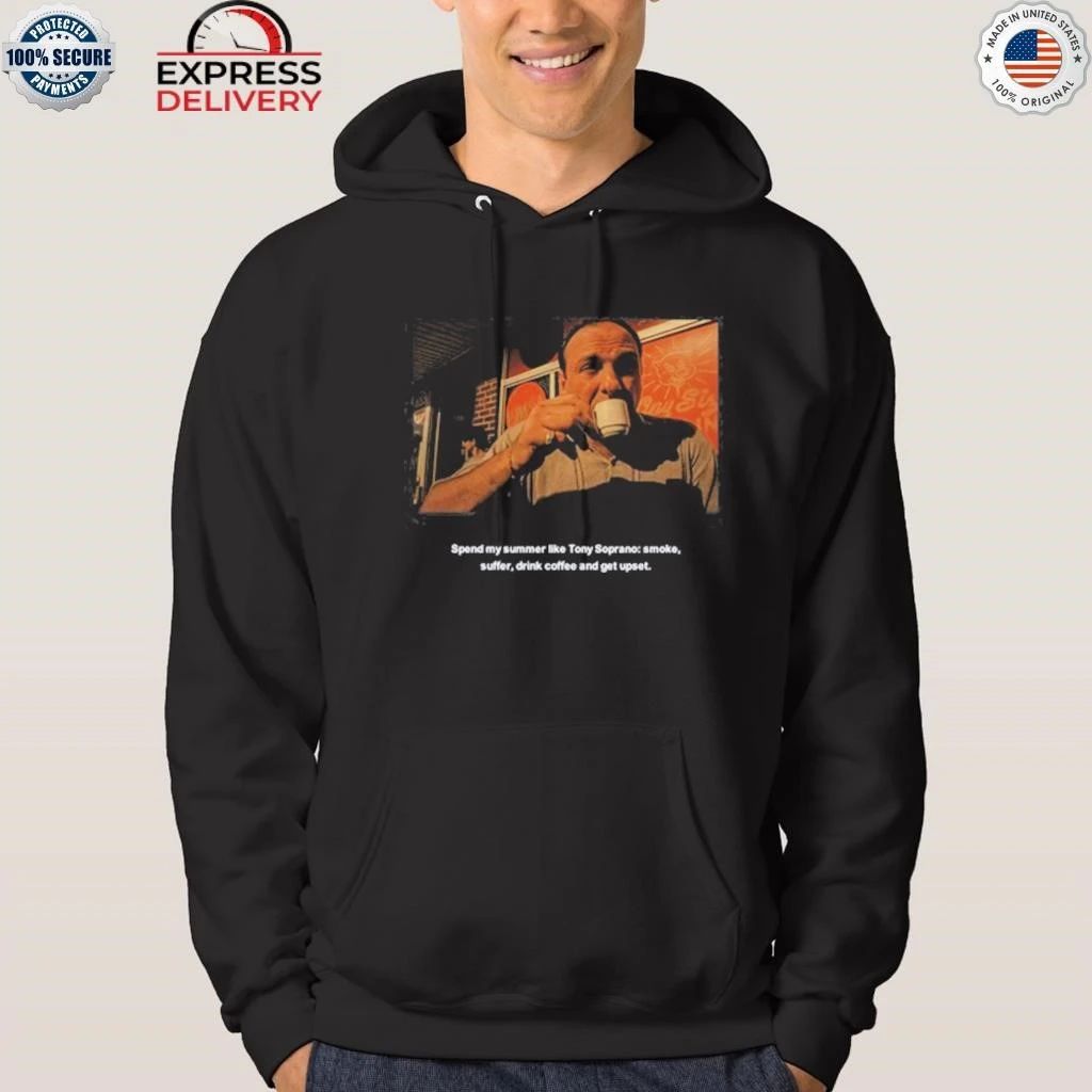 Spend My Summer Like Tony Soprano Smoke Suffer Drink Coffee Shirt