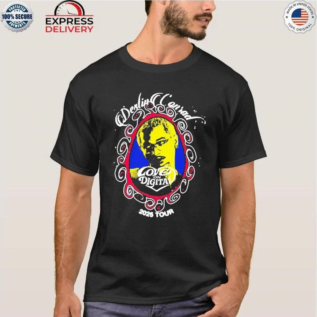 Destin Conrad Love On Digital Tour 2025 Shirt