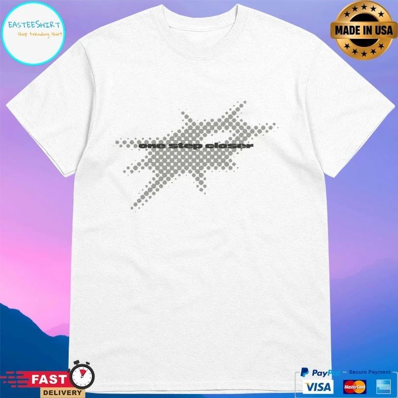 One Step Closer This Is A One Step Closer T-shirts