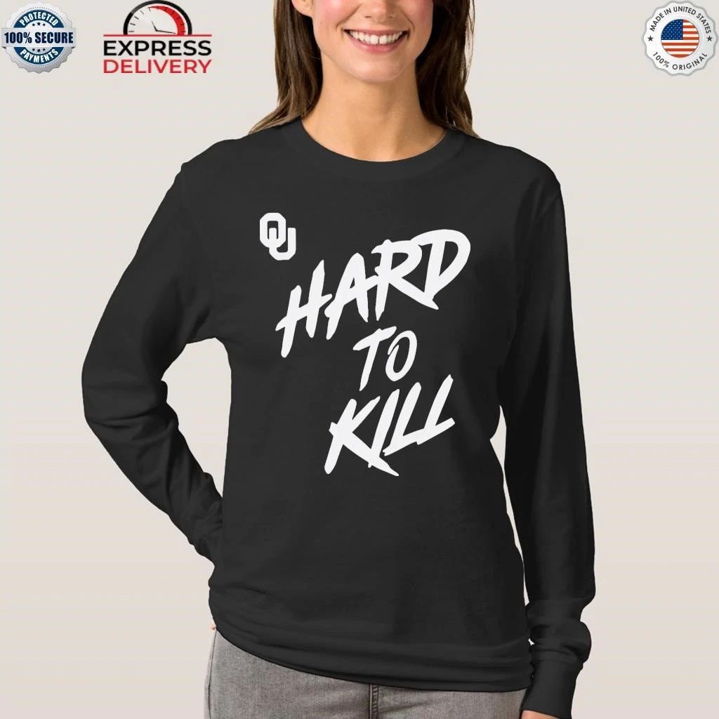 Oklahoma Football Taylor Wein Hard To Kill Shirt