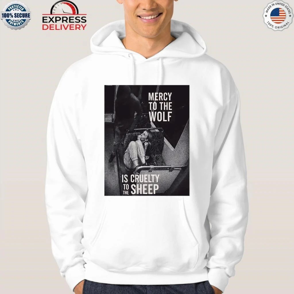 Mercy To The Wolf Is Cruelty To The Sheep Iryna Zarutska Shirt