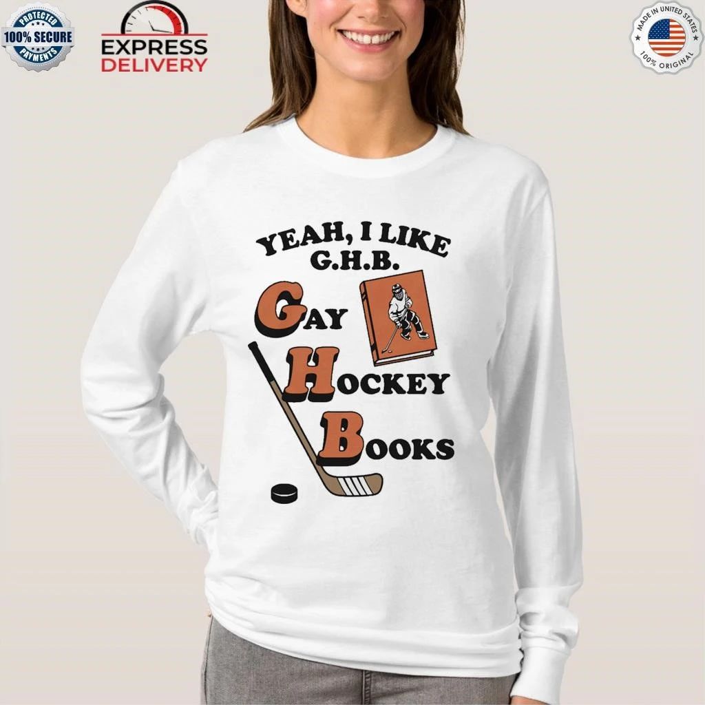 Yeah, I Like G.H.B. Gay Hockey Books Shirt