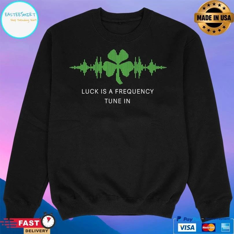 Lucky Waveform Luck Is A Frequency Tune In T-shirts