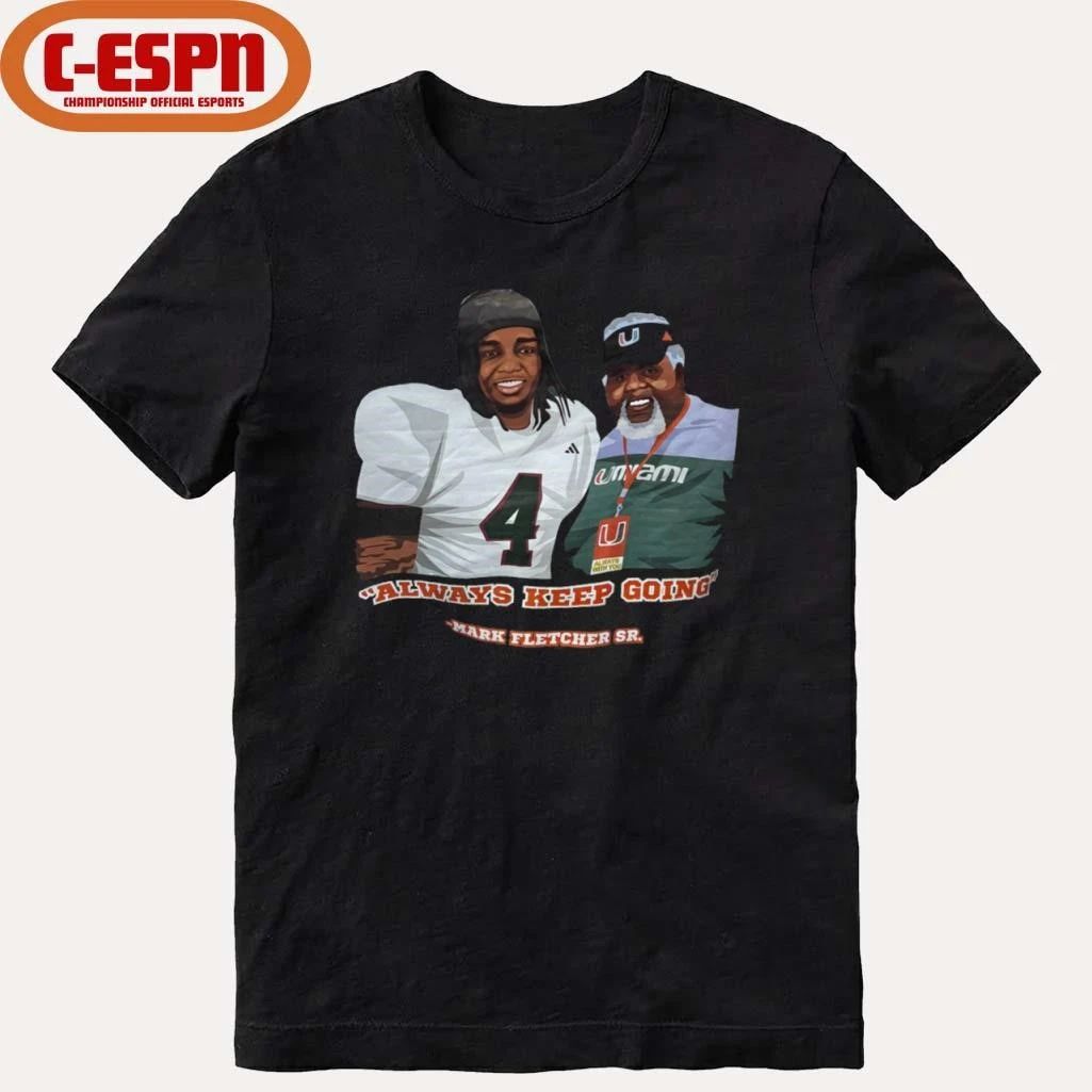 Mark Fletcher Sr Always Keep Going T-Shirt