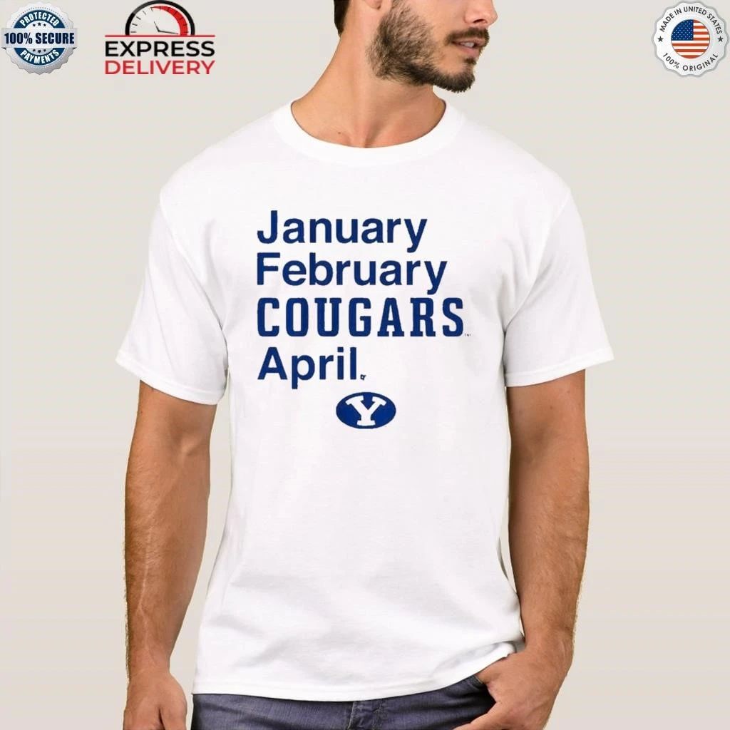 BYU Basketball January February Cougars April Shirt