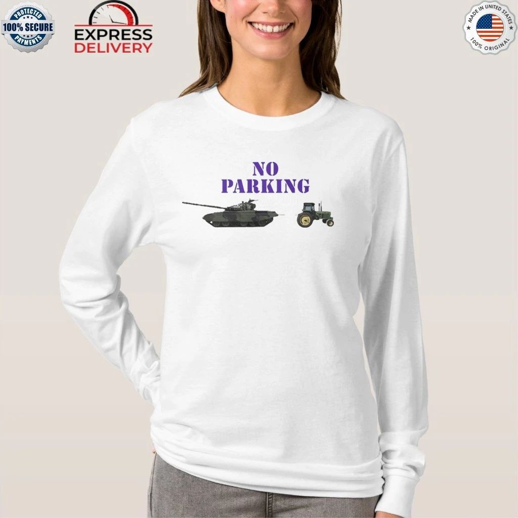 No Parking for Russian Tanks Shirt