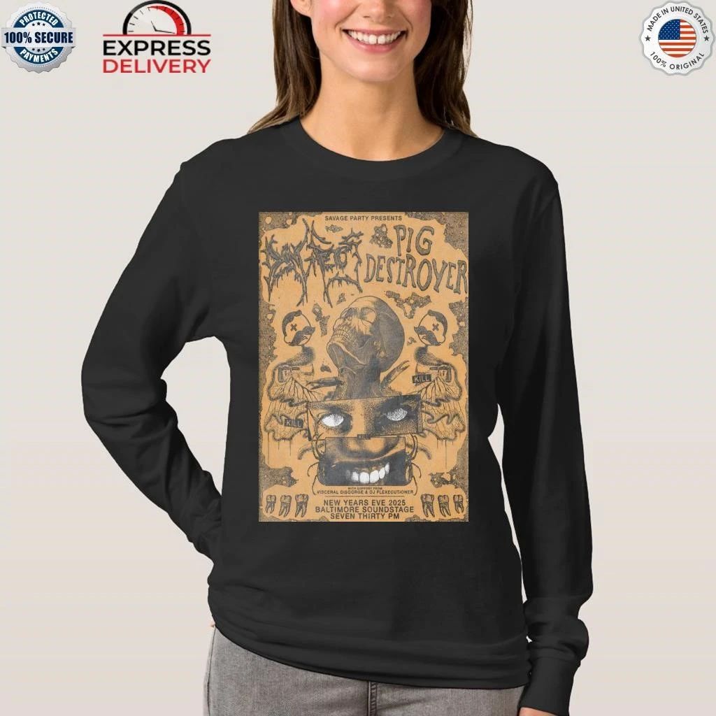 Pig Destroyer Baltimore Soundstage In Baltimore MD Dec 31 2025 Shirt