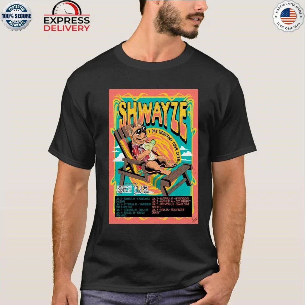 Shwayze 7 Day Weekend Tour 2026 Shirt