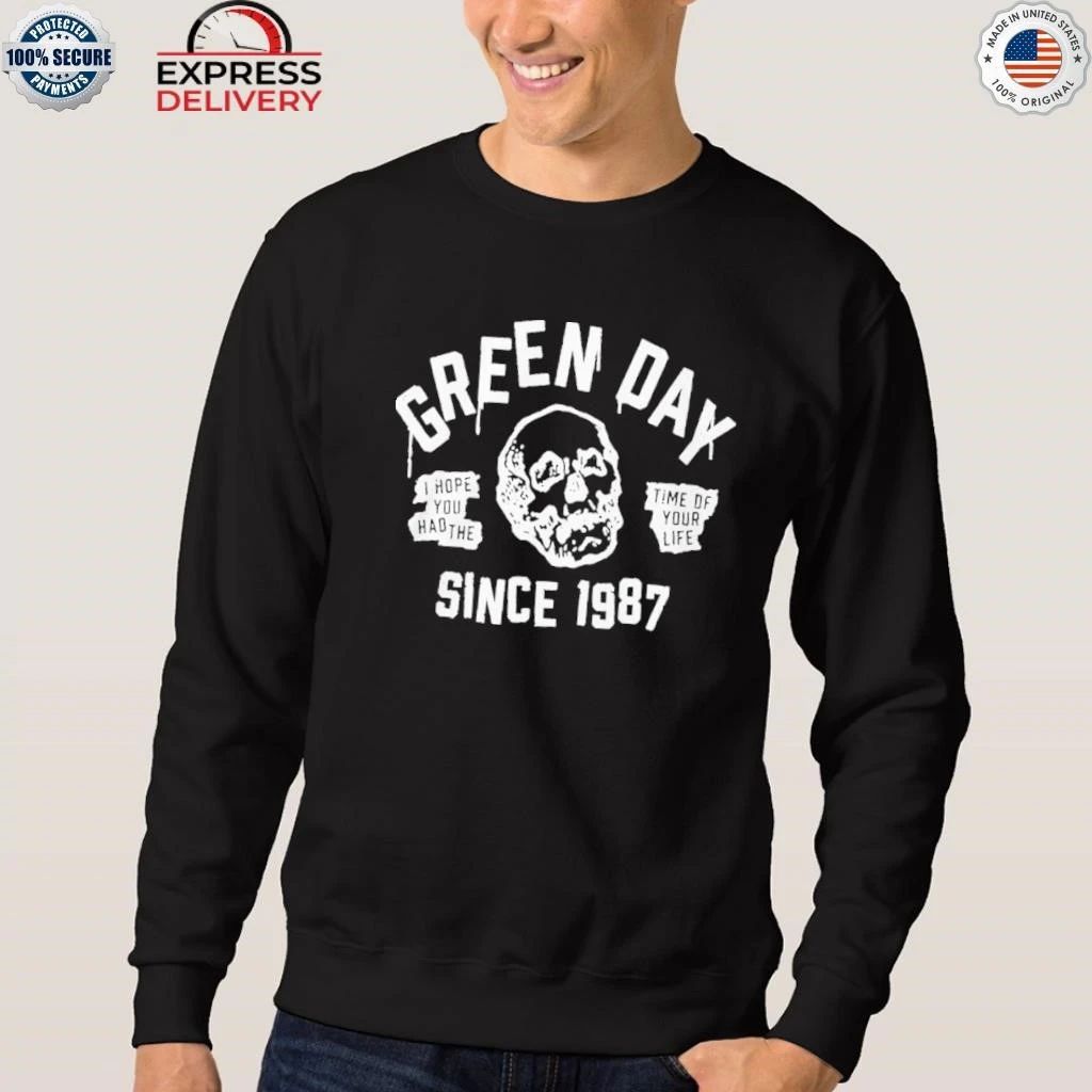 Greenday I Hope You Had The Time Of Your Life Since 1987 Shirt